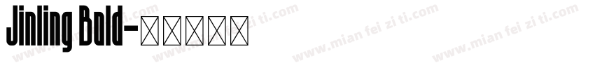Jinling Bold字体转换